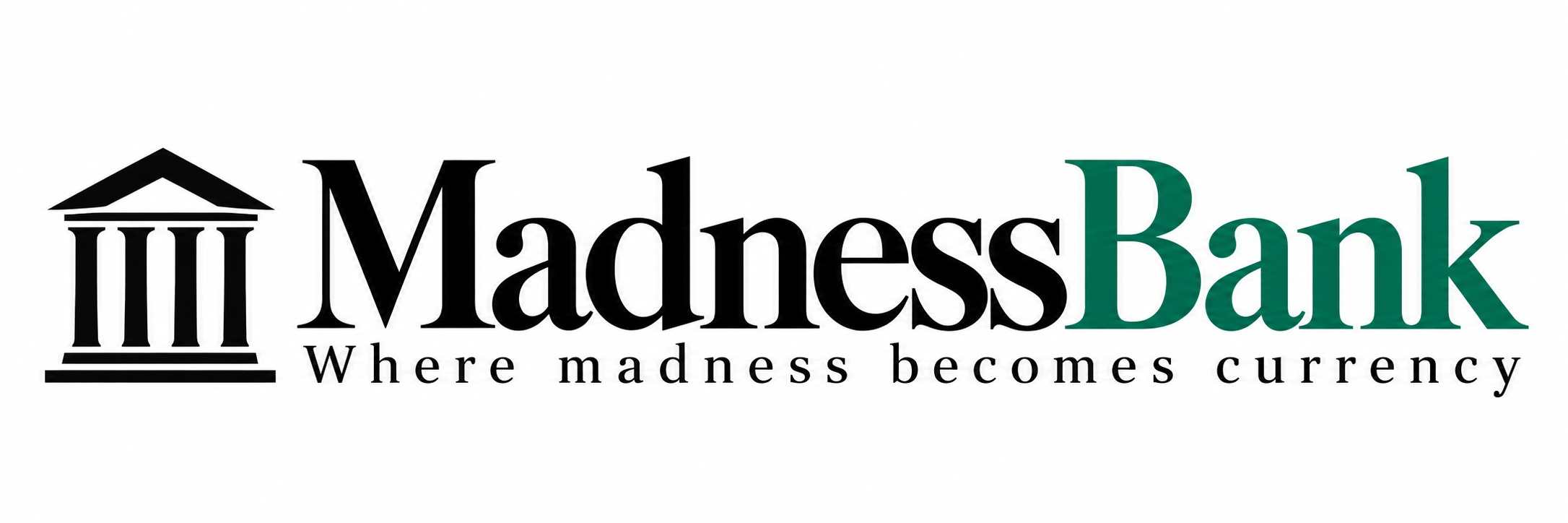 MadnessBank — Where madness becomes currency